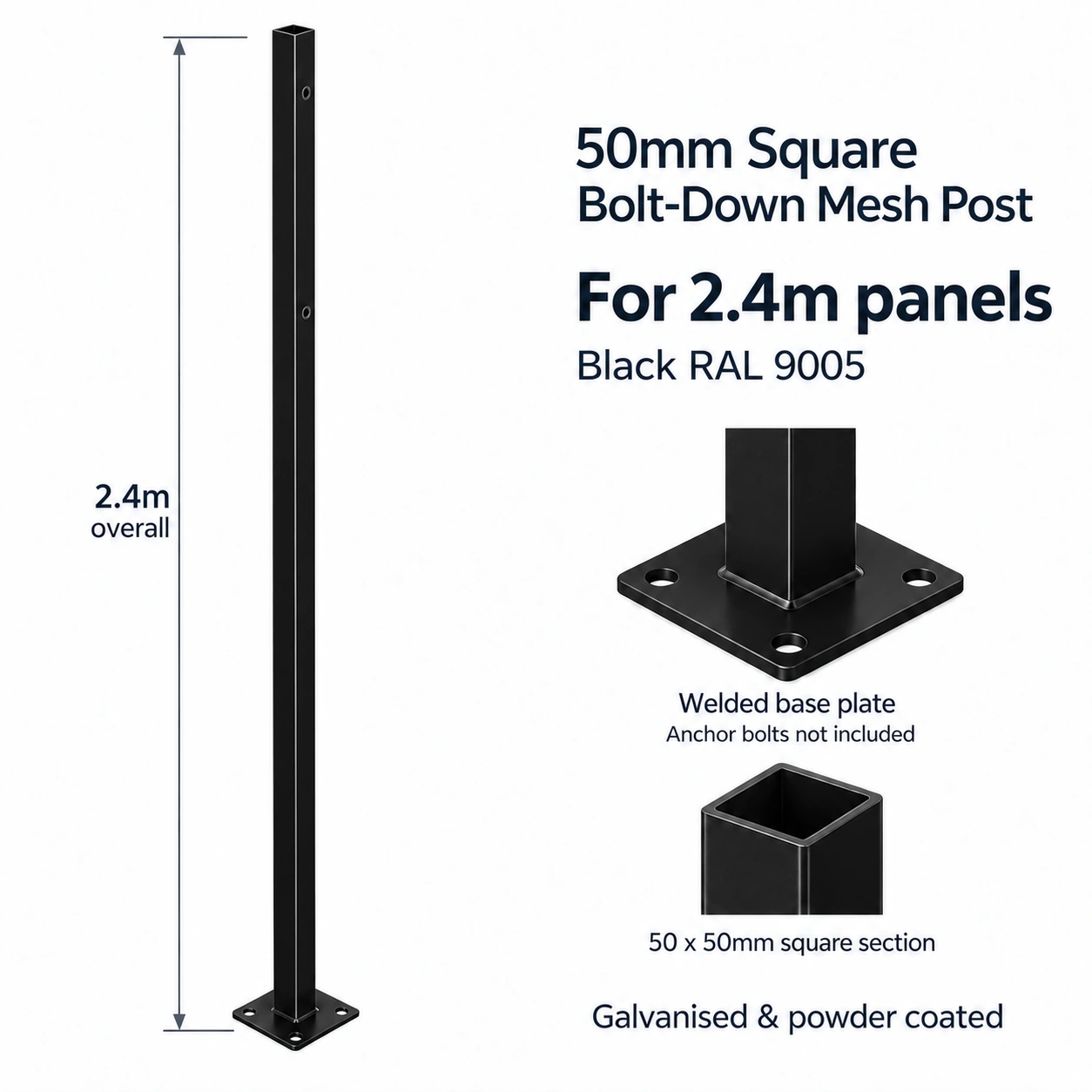 50mm Square Bolt-Down Mesh Post for 2.4m Panels - Black RAL 9005
